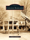 Carlisle Barracks - eBook