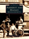 Amherst and Hadley, Massachusetts - eBook