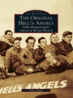 The Original Hell's Angels: 303rd Bombardment Group of WWII - eBook