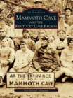 Mammoth Cave and the Kentucky Cave Region - eBook