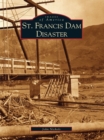 St. Francis Dam Disaster - eBook