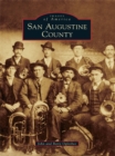 San Augustine County - eBook