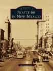 Route 66 in New Mexico - eBook
