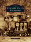 Yosemite Valley Railroad - eBook
