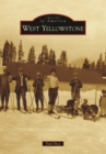 West Yellowstone - eBook