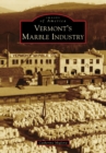 Vermont's Marble Industry - eBook