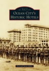 Ocean City's Historic Hotels - eBook