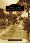Kansas City's Parks and Boulevards - eBook