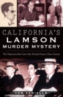 California's Lamson Murder Mystery : The Depression Era Case that Divided Santa Clara County - eBook