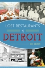Lost Restaurants of Detroit - eBook