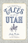 Forgotten Tales of Utah - eBook