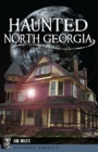 Haunted North Georgia - eBook