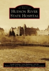 Hudson River State Hospital - eBook