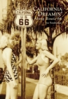 California Dreamin' Along Route 66 - eBook