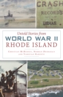 Untold Stories from World War II Rhode Island - eBook