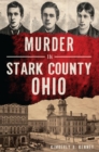 Murder in Stark County, Ohio - eBook