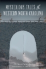 Mysterious Tales of Western North Carolina - eBook