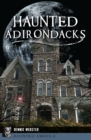 Haunted Adirondacks - eBook