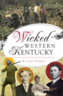 Wicked Western Kentucky - eBook