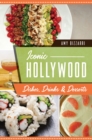 Iconic Hollywood Dishes, Drinks & Desserts - eBook