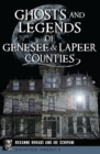 Ghosts and Legends of Genesee & Lapeer Counties - eBook