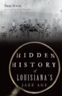 Hidden History of Louisiana's Jazz Age - eBook