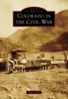 Colorado in the Civil War - eBook