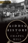 Hidden History of Chapel Hill - eBook