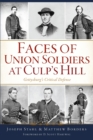 Faces of Union Soldiers at Culp's Hill : Gettysburg's Critical Defense - eBook