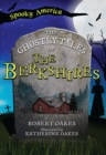 The Ghostly Tales of the Berkshires - eBook