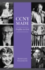 CCNY Made : Profiles in Grit - eBook