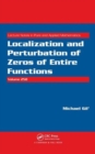 Localization and Perturbation of Zeros of Entire Functions - Book