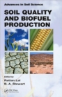 Soil Quality and Biofuel Production - Book