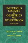 Infectious Diseases in Obstetrics and Gynecology - eBook