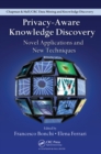 Privacy-Aware Knowledge Discovery : Novel Applications and New Techniques - eBook