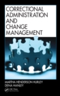 Correctional Administration and Change Management - eBook