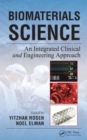 Biomaterials Science : An Integrated Clinical and Engineering Approach - Book