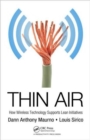 Thin Air : How Wireless Technology Supports Lean Initiatives - Book