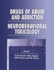Drugs of Abuse and Addiction : Neurobehavioral Toxicology - eBook