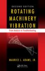Rotating Machinery Vibration : From Analysis to Troubleshooting, Second Edition - Book