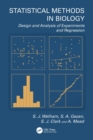 Statistical Methods in Biology : Design and Analysis of Experiments and Regression - Book