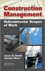 Construction Management : Subcontractor Scopes of Work - Book
