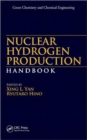 Nuclear Hydrogen Production Handbook - Book