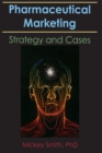 Pharmaceutical Marketing : Strategy and Cases - eBook