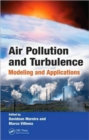Air Pollution and Turbulence : Modeling and Applications - Book
