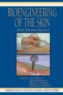 Bioengineering of the Skin : Skin Biomechanics, Volume V - eBook