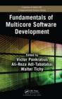 Fundamentals of Multicore Software Development - eBook