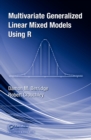 Multivariate Generalized Linear Mixed Models Using R - eBook