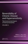 Reversibility of Chronic Disease and Hypersensitivity, Volume 4 : The Environmental Aspects of Chemical Sensitivity - Book