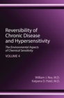 Reversibility of Chronic Disease and Hypersensitivity, Volume 4 : The Environmental Aspects of Chemical Sensitivity - eBook